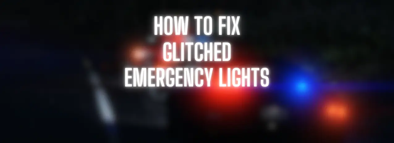 fix glitched or broken emergency lights in fivem 719b4483 8c99 49de 91f7 ad70a0ec9b9c