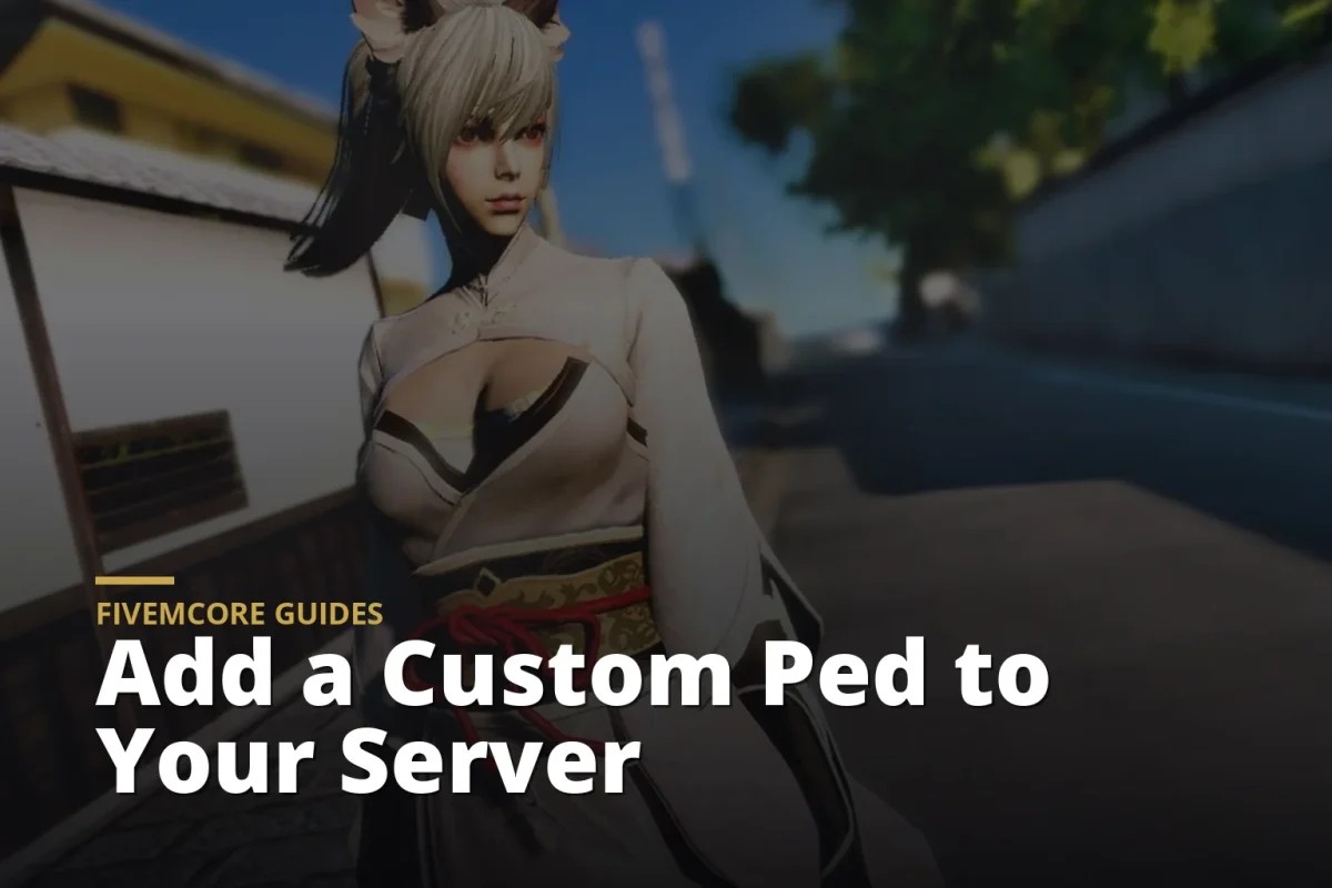 Add a Custom Ped to Your Server